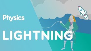 Lightning  Electricity  Physics  FuseSchool [upl. by Hsizan857]