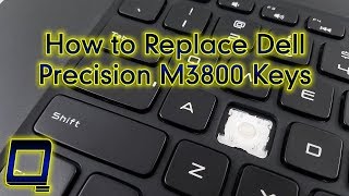 How to Replace Dell Precision M3800 Keys [upl. by Edris974]