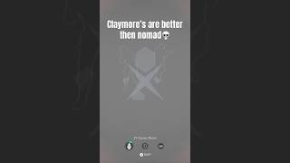 Claymores are better then nomad💀 clips r6sclip rainbowsixsiege gaming youtubeshorts [upl. by Anetsirk171]