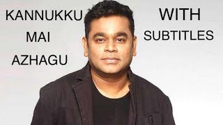 Kannukku Mai Azhagu Song Meaning  AR Rahman Song PUDHIYA Mugam [upl. by Ashlee]