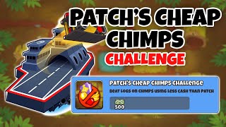 Patchs Cheap Chimps Challenge Guide  BTD6 [upl. by Dadivitan]