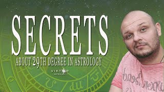 Secrets about 29th degree in Astrology [upl. by Adnerak]