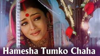 Hamesha Tumko Chaha Video Song  Devdas  Shah Rukh Khan  Aishwarya Rai [upl. by Elleuqar]