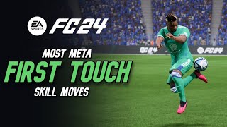 EA FC 24 Best Skill Moves To Use as quotFirst Touchquot You NEED [upl. by Avlis]