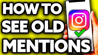 How To See Old Mentions on Instagram Stories Very Easy [upl. by Lette]