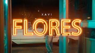 Xavi  Flores Official Video [upl. by Lemert]