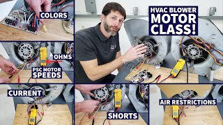 HVAC Blower Motor Class PSC Motor Speeds Colors Ohms Current Shorts Air Restrictions [upl. by Notluf113]