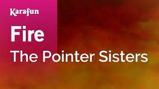 Fire  The Pointer Sisters  Karaoke Version  KaraFun [upl. by Dyna]