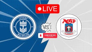 Aarhus AGF vs Lyngby Live fodboldkamp i dag 2024  Dansk Superliga Live Fuld Match [upl. by Muire]