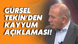 Gürsel Tekinden gündeme oturacak kayyum açıklaması [upl. by Ecraep]