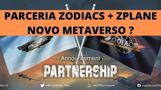 ZODIACS  NOVAS ATUALIZAÇÕES IMPORTANTES  PARCERIA E NOVO METAVERSO  TOKENS VAI SER LUA [upl. by Hpesojnhoj]