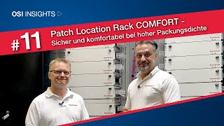 VLOG 11 Patch Location Rack COMFORT  Sicher und komfortabel bei hoher Packungsdichte [upl. by Harli]