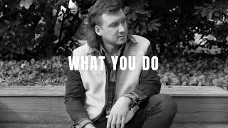 Morgan Wallen  What You Do ft Teddy Swims 2024 [upl. by Stalker]