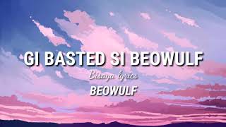 Gi Basted  By Beowulf Lyrics [upl. by Cecil]