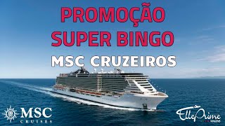 TARIFA SUPER BINGO MSC CRUZEIROS  PROMOÇÃO CRUZEIROS [upl. by Bevon]