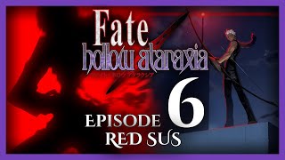 FateHollow Ataraxia Unspoiled Lets Play  Episode 6 RED SUS [upl. by Leonore573]