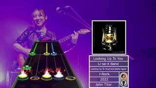 Looking Up To You  LisaX Band Clone Hero Chart [upl. by Morganica758]