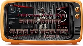 Utilitarios ASUS Rog Sonic radar Parte 5 [upl. by Oinotnanauj350]