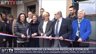 Inauguration de la Maison Médicale dOrleix 28 octobre 2017  HPyTv La Télé de Tarbes [upl. by Evangeline]