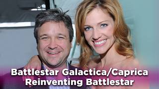 Battlestar GalacticaCaprica A Look Back and a Look Ahead  Reinventing Battlestar [upl. by Kostival601]