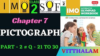 Class 2  IMO  SOF  Olympiad  Chapter 7  Pictograph  Part 2  Q 21 to 30  MTG  2024  25 [upl. by Assina]