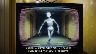 The Mandela Catalogue Vol 4 LEAK SECRET Footage EXPOSED 😱 The ALTERNATES Are REAL [upl. by Odab304]