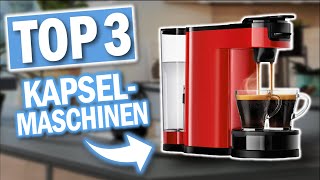 Die besten KAPSEL KAFFEEMASCHINEN 2024  Top 3 Kapselmaschinen [upl. by Hsirt]