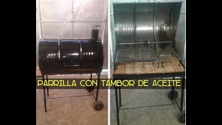 Como hacer PARRILLA con TAMBOR de aceite Chulengo locosxelasado [upl. by Moe]