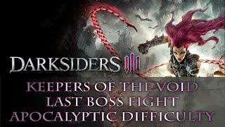 Darksiders 3  Keepers of the Void Last Boss Fight  Defeating Ionos on Apocalyptic Difficulty [upl. by Garlinda]