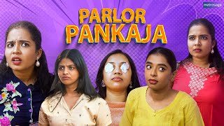 Parlor Pankaja  MetroSaga [upl. by Anehta]