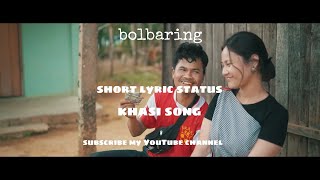 bolbaring khasi song short lyric new song marangbah [upl. by Dyob750]