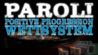 Paroli  Wettsystem mit Positiver Progression [upl. by Yriek678]