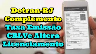 Detran RJ Complemento Taxa de Emissão de CRLVe Pode Alterar Licenciamento [upl. by Enela496]