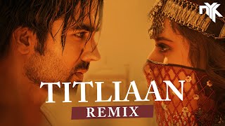 Titliaan  DJ NYK Remix  Harrdy Sandhu  Sargun Mehta  Afsana Khan  Jaani  Titliyan [upl. by Nelyk606]