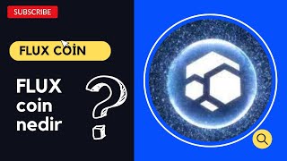 flux FLUX coin nedir â‰ï¸ [upl. by Arin]