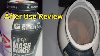 Dymatize super mass GAINER Review After USE Best Weight Gainer [upl. by Nytsuj692]