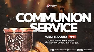 Communion Service  Household of David  3rd July 2024 [upl. by Illehs]