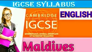 IGCSE ENGLISH SYLLABUS IN MALDIVES  Updated Syllabus [upl. by Tupler]