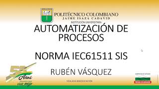 Norma IEC 61511 SIS Sistemas Instrumentados de Seguridad [upl. by Fina]