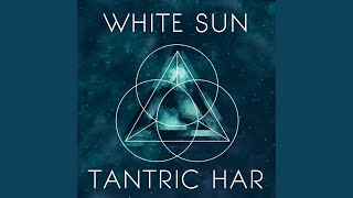 Tantric Har [upl. by Scibert]