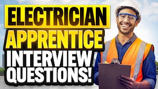 ELECTRICIAN APPRENTICESHIP Interview Questions amp ANSWERS How to PASS an Electrician INTERVIEW [upl. by Kati92]