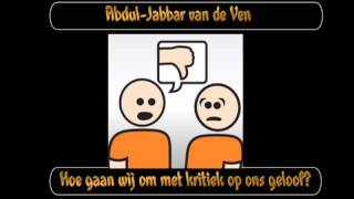 quotHoe gaan we om met kritiek op ons geloofquot  AbdulJabbar van de Ven [upl. by Conners]