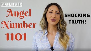 1101 ANGEL NUMBER  Shocking Truth [upl. by Nedyaj]