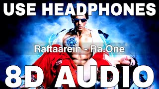 Raftaarein 8D Audio  RaOne  Vishal Dadlani  Shah Rukh Khan Kareena Kapoor [upl. by Bryn]