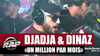 Djadja amp Dinaz quotUn million par moisquot en live  PlanèteRap [upl. by Annayi]