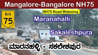 MangaloreBangalore NH75 Maranahalli to Sakaleshpura  Road Widening Latest Updates [upl. by Kevyn]