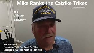 How Does Mike Rank the Catrike Model Lineup [upl. by Faxon319]