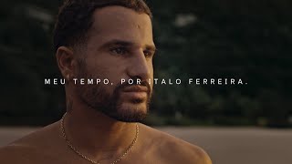 Meu tempo por Italo Ferreira  Viva no seu tempo [upl. by Nirre]