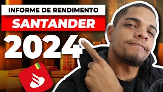 INFORME DE RENDIMENTO SANTANDER 2024 💰 [upl. by Denney]