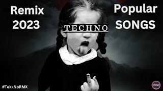 TekkNoRMX  ✖️Techno Remix 2023 Best of Popular Songs✖️ [upl. by Cristiona]